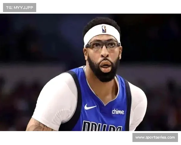 浓眉交易四队哄抢独行侠标价，全明星首轮